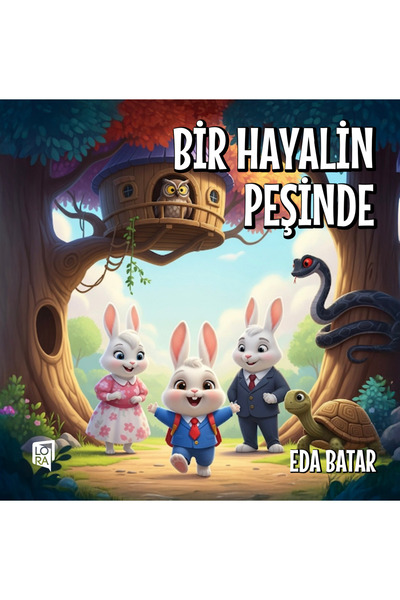 Lora Yayıncılık Eda Batar - Bir Hayalin Peşinde