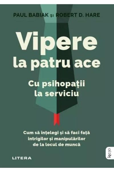Editura Litera Vipers at four needles. With psychopaths at work, Pa