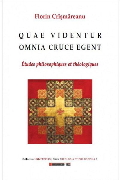 Eikon Quae videntur omnia cruce egent. Etudes philosophi