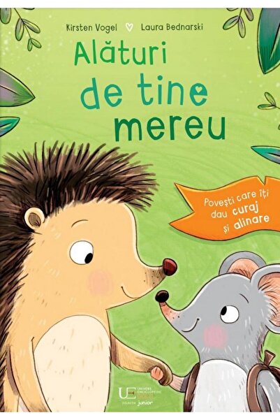 Editura Univers Enciclopedic Junior Alaturi de tine mereu, Kirsten Vogel