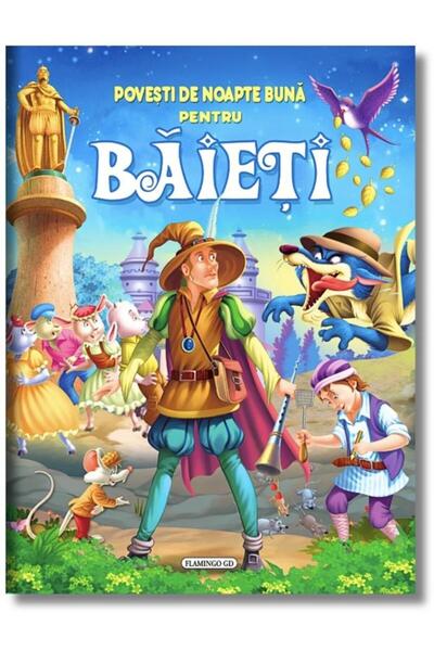 Editura Flamingo GD Povesti de noapte buna pentru baieti