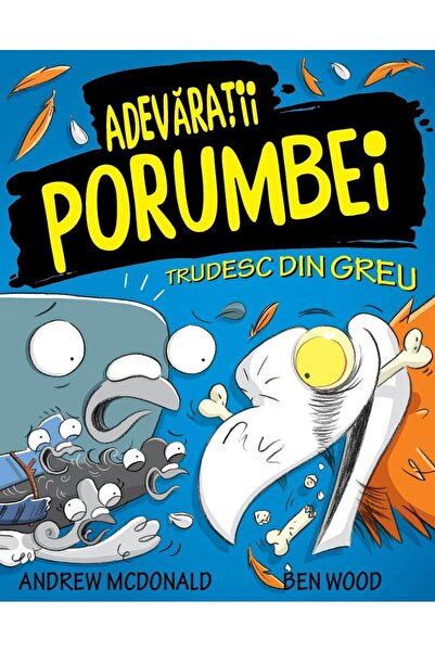 Editura Publisol Adevaratii porumbei trudesc din greu (volumul 3 di