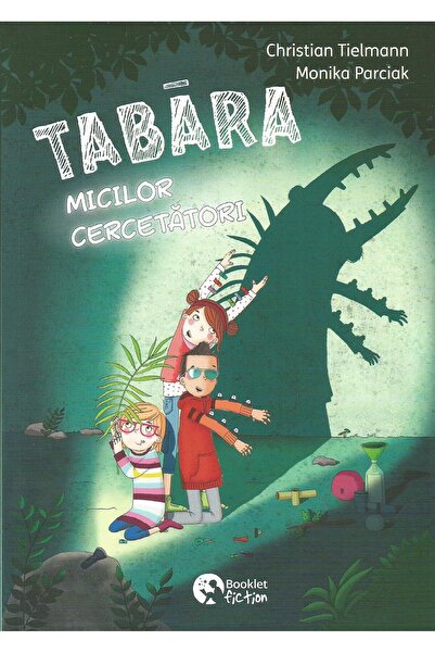 Editura Booklet Fiction Tabara micilor cercetatori, Christian Tielmann