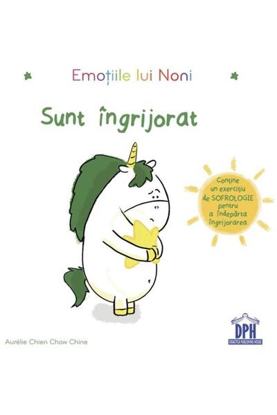 Editura Didactica Publishing House Emotiile lui Noni. Sunt ingrijorat, Aurelie Chien