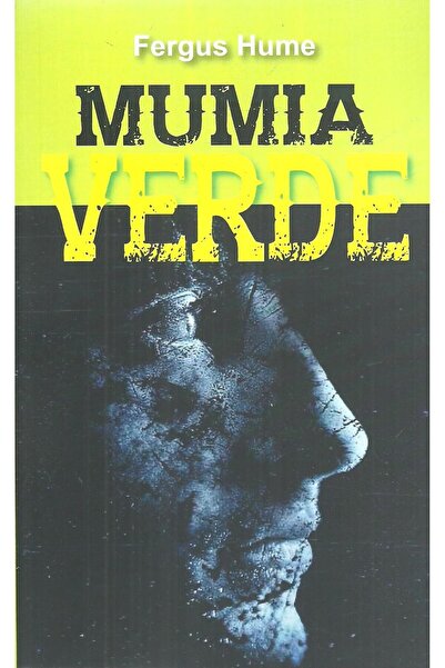 Editura Aldo Press Mumia Verde, Fergus Hume