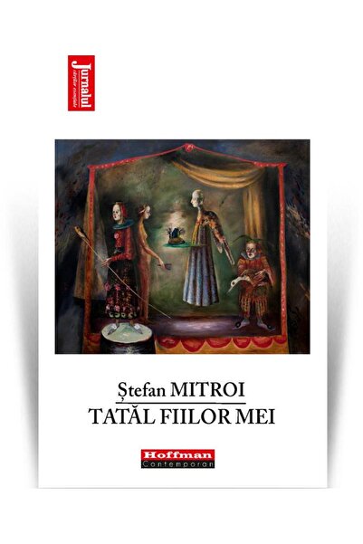 Editura Hoffman Tatal fiilor mei, Stefan Mitroi