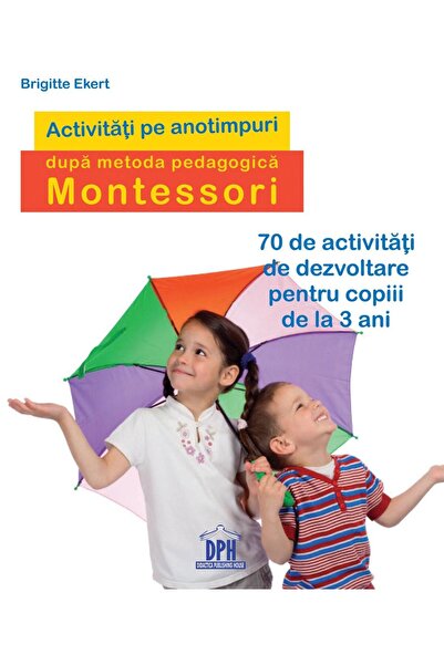 Editura Didactica Publishing House Activitati pe anotimpuri dupa metoda pedag...