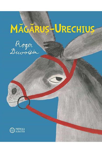 Editura Portocala Albastra Magarus-Urechius, Roger Duvoisin