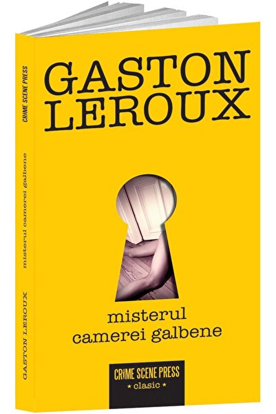 Editura Crime Scene Press Misterul camerei galbene, Gaston Leroux