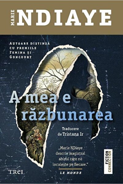 Editura Trei A mea e razbunarea, Marie Ndiaye