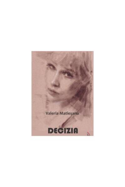 Editura Ecou Transilvan Decizia, Valeria Matiesanu