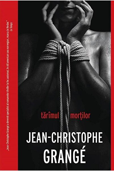 Editura Crime Scene Press Taramul mortilor, Jean-Christophe Grange