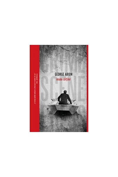 Editura Crime Scene Press Insula cartilor, George Arion