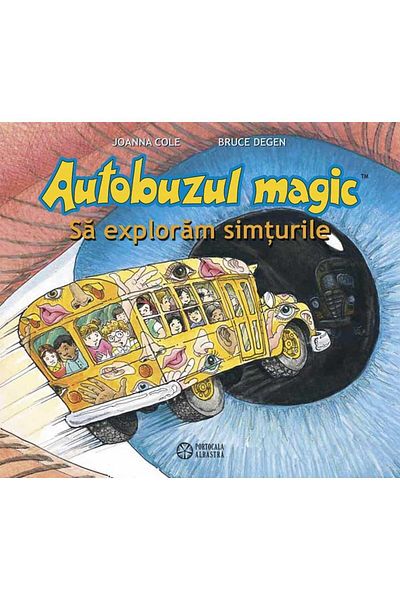 Editura Portocala Albastra The Magic Bus. Exploring the Senses, Joanna Col