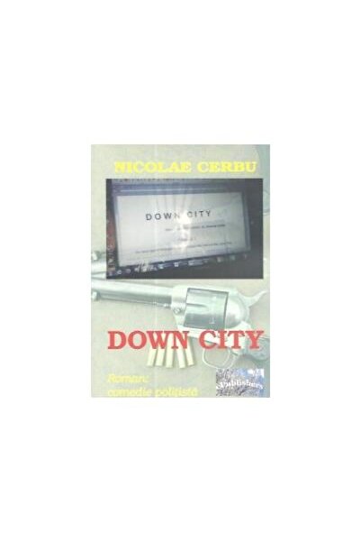 Editura ePublishers Down City, Nicolae Cerbu
