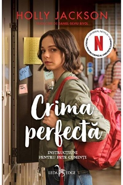 Editura Leda Crima perfecta. Instructiuni pentru fete cuminti,