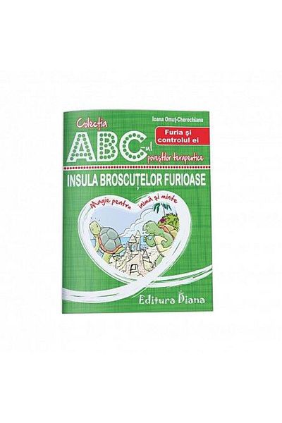 Editura Diana Island of the Angry Frogs. Anger and its control