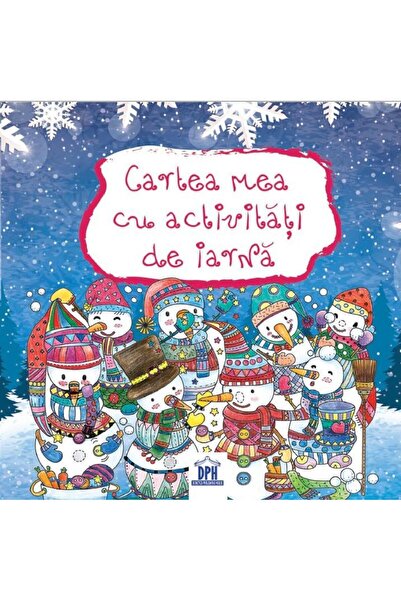 Editura Didactica Publishing House Cartea mea cu activitati de iarna