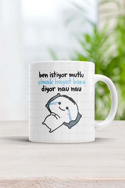 ÇELİKLER HEDİYE I Want to Be Happy Life Says Me Nau Nau Printed Mug