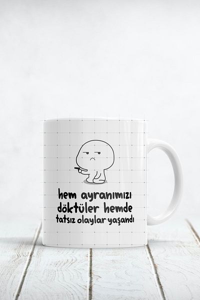 ÇELİKLER HEDİYE They Spilled Our Ayran and Unpleasant Events Happened Printed Mug