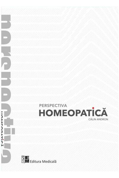 Editura Medicala Perspectiva homeopatica, Calin Andron