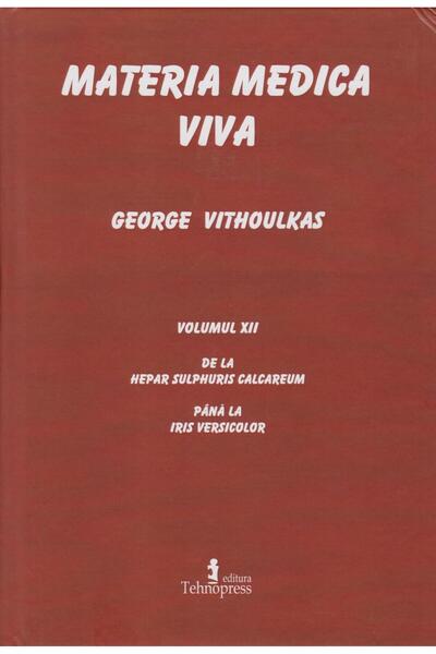 Editura Tehnopress Materia medica viva. Volumul XII. De la Hepar Sulp