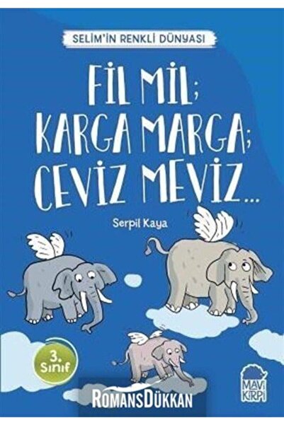 Genel Markalar Fil Mil; Karga Marga; Ceviz Meviz - Selim'in Renkli Dünyası / ...