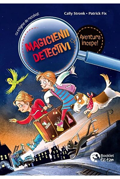 Editura Booklet Fiction Magicienii detectivi. Volumul 1: Aventura incepe!,
