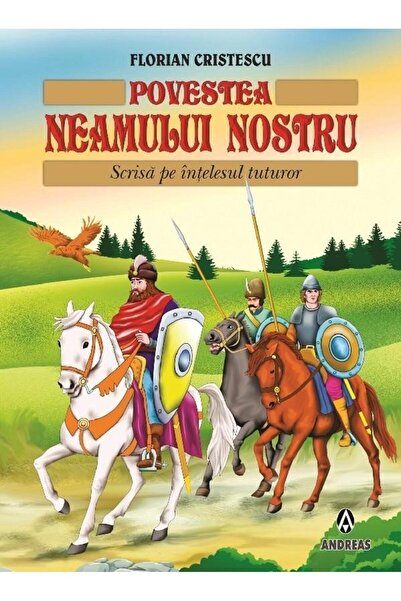 Editura Andreas Povestea neamului nostru, Florian Cristescu