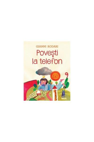 Editura Arthur Povesti la telefon, Gianni Rodari