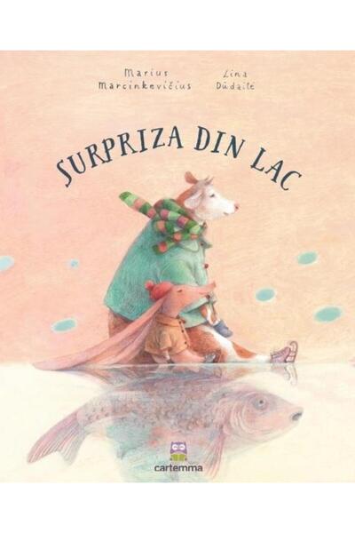 Editura Cartemma Surpriza din lac, Marius Marcinkevicius