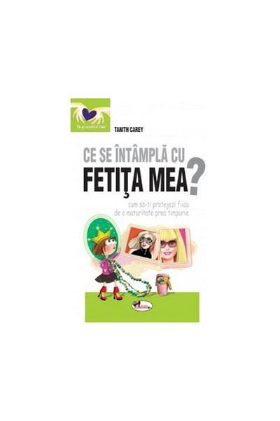Editura Aramis What's happening to my little girl? How to protect yourself