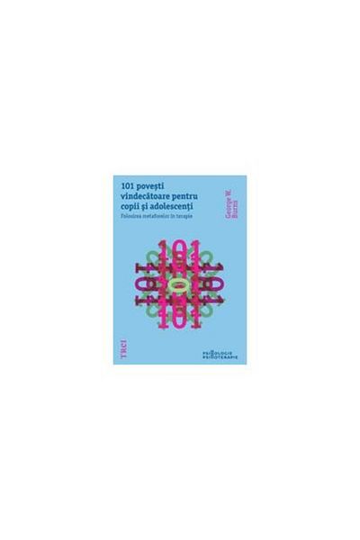 Editura Trei 101 healing stories for children and adolescents