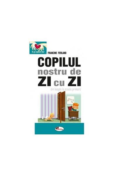 Editura Aramis Our everyday child - from cradle to school