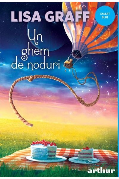 Editura Arthur Un ghem de noduri, Lisa Graff