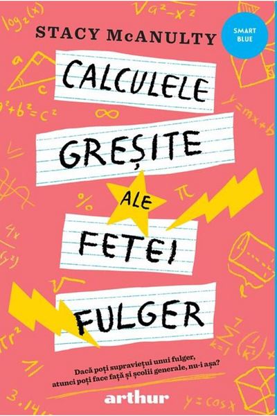 Editura Arthur Calculele gresite ale fetei fulger, Stacy McAnulty