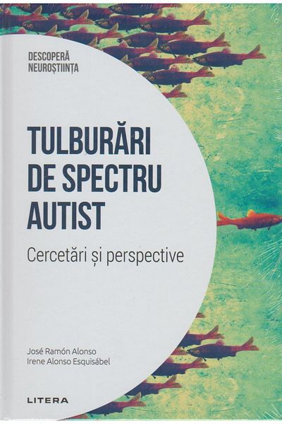 Editura Litera Autism spectrum disorders. Research and perspective