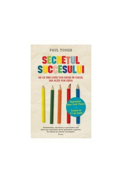 Editura Litera The Secret to Success. Why Some Children Will Succeed in