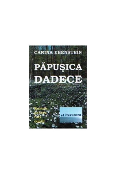 Editura ePublishers Papusica Dadece, Carina Ebenstein