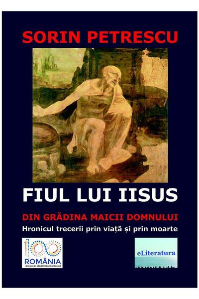 Editura eLiteratura Fiul lui Iisus din Gradina Maicii Domnului. Hronic