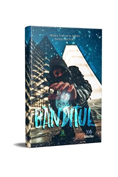 Editura Berg Banditul. Primul volum al seriei Ingeri pazitori,