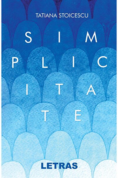 Editura Letras Simplicitate, Tatiana Stoicescu