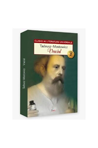 Editura Dexon Vraciul. Volumul 2, Tadeusz Dolega Mostowicz