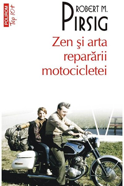 Editura Polirom Zen si arta repararii motocicletei (editie de buzu