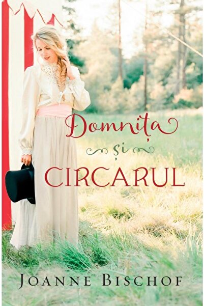 Editura Casa Cartii Domnita si circarul, Joanne Bischof
