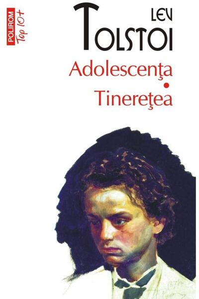 Editura Polirom Adolescenta. Tineretea (editie de buzunar), Lev To
