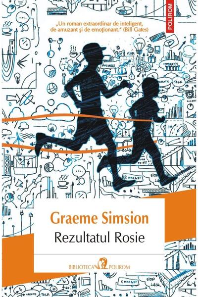 Editura Polirom Rezultatul Rosie, Graeme Simsion