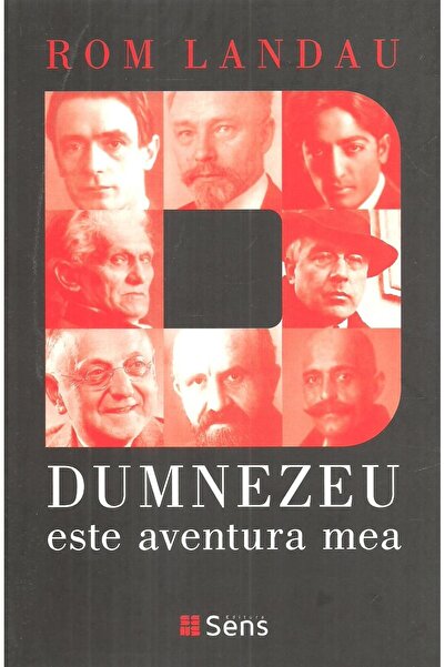 Editura Sens Dumnezeu este aventura mea, Rom Landau