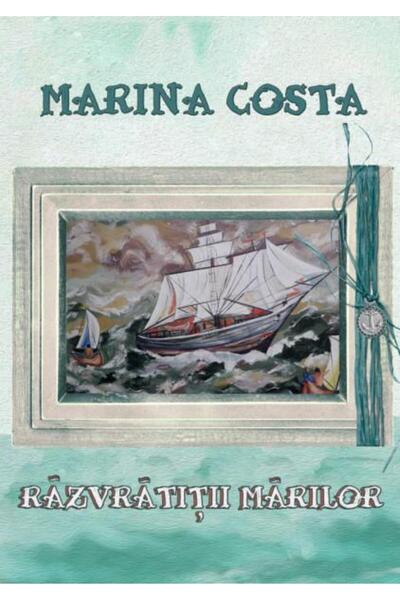 Editura Cassius Books Razvratitii marilor, Marina Costa