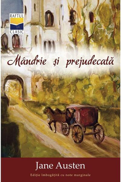 Editura Casa Cartii Mandrie si prejudecata, Jane Austen